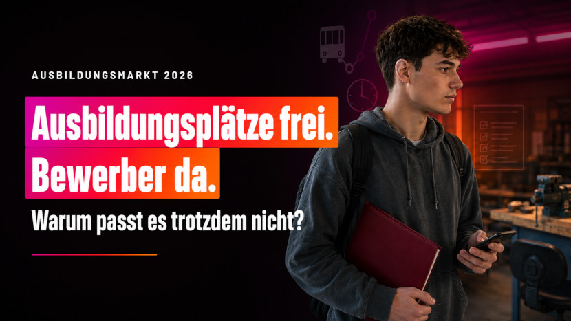 Jugendliche und Ausbildungsbetriebe auf dem Ausbildungsmarkt 2026 mit unterschiedlichen Anforderungen und Standorten